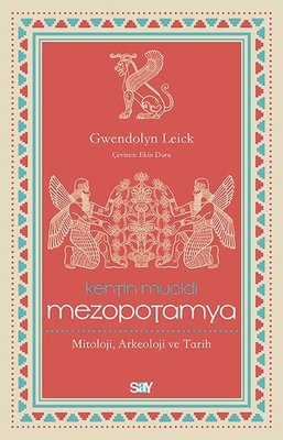 Kentin Mucidi-Mezopotamya | Say Yayınları