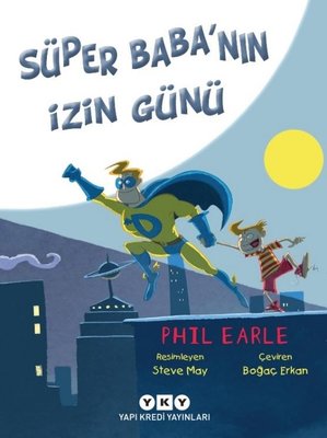 Süper Baba'nın İzin Günü | Yapı Kredi Yayınları