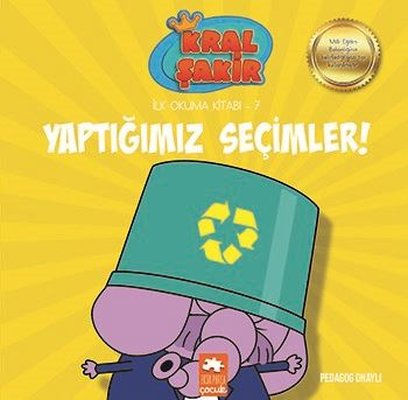 Kral Şakir Yaptığımız Seçimler-İlk Okuma Kitabı 7 | Eksik Parça