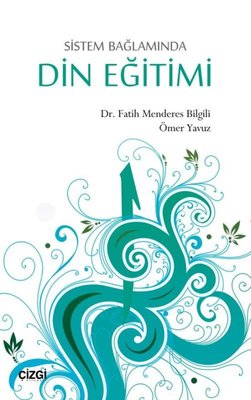 Sistem Bağlamında Din Eğitimi | Çizgi Kitapevi