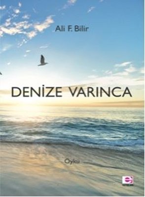 Denize Varınca | E Yayınları