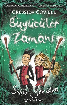 Büyücüler Zamanı 2-Sihir Yeniden | Epsilon Yayınevi