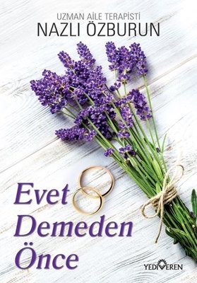 Evet Demeden Önce | Yediveren Yayınları