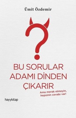 Bu Sorular Adamı Dinden Çıkarır | Hayy Kitap