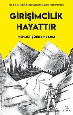 Girişimcilik Hayattır | Elma Yayınevi