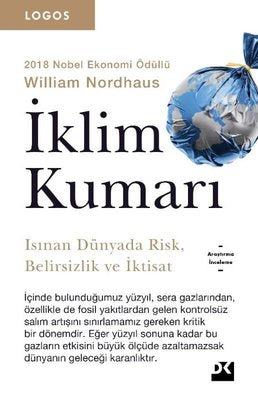 İklim Kumarı-Isınan Dünyada Risk-Belirsizlik ve İktisat-Logos Serisi | Doğan Kitap