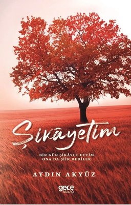 Şikayetim | Gece Kitaplığı