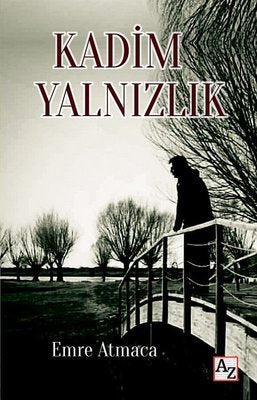 Kadim Yalnızlık | Az Kitap