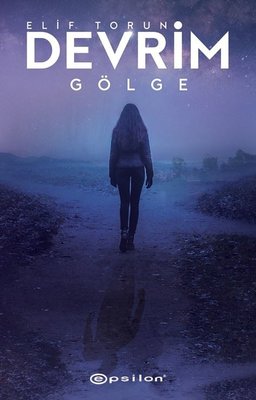 Devrim 2-Gölge | Epsilon Yayınevi