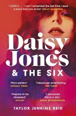 Daisy Jones and The Six: Read the hit novel everyones talking about | Random House