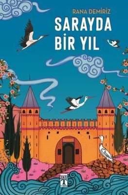 Sarayda Bir Yıl | Genç Timaş (İnce Kapak)