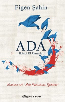Ada: İkinci El Umutlar | Epsilon Yayınevi