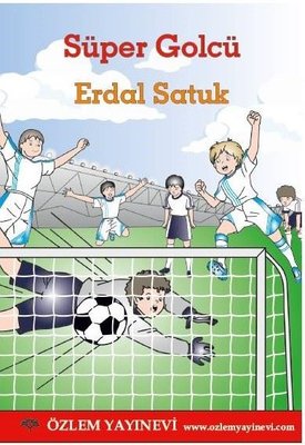 Süper Golcü | Özlem Yayınevi