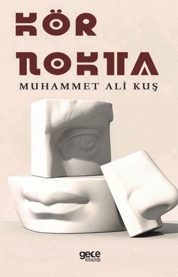 Kör Nokta | Gece Kitaplığı
