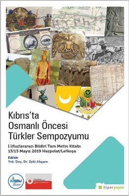 Kıbrıs'ta Osmanlı Öncesi Türkler Sempozyumu | Hiperlink