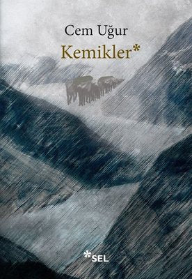 Kemikler | Sel Yayıncılık