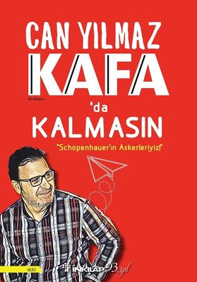 Kafa'da Kalmasın-Schopenhauer'ın Askerleriyiz! | İnkılap Yayınları