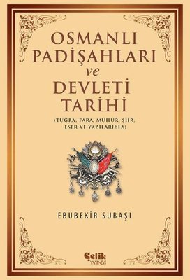 Osmanlı Padişahları ve Dvelet Tarihi | Çelik Yayınevi