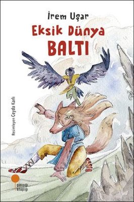 Eksik Dünya Baltı | Günışığı Yayınları