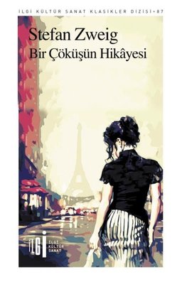Bir Çöküşün Hikayesi | İlgi Kültür Yayınları
