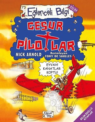 Cesur Pilotlar-Eğlenceli Bilim | Eğlenceli Bilgi