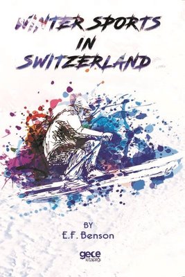 Wınter Sports In Swıtzerland | Gece Kitaplığı