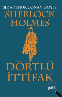 Sherlock Holmes-Dörtlü İttifak | Puslu Yayıncılık