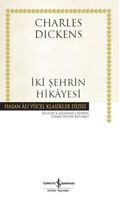 İki Şehrin Hikayesi - Hasan Ali Yücel Klasikler | İş Bankası Kültür Yayınları