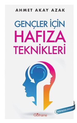 Gençler İçin Hafıza Teknikleri | Gülhane