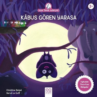 Kabus Gören Yarasa-Anne Tavuk Anlatıyor | 1001 Çiçek