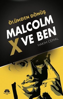 Malcolm X ve Ben-Ölümden Dönüş | Mevsimler Kitap