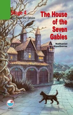 The House of the Seven Gables Without CD-Stage 4 | Engin