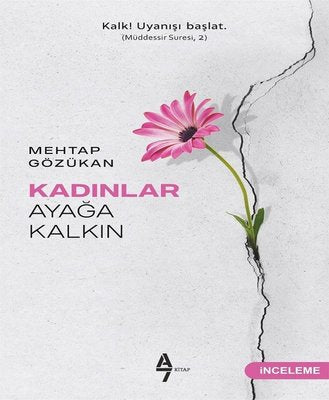 Kadınlar Ayağa Kalkın | A7 Kitap
