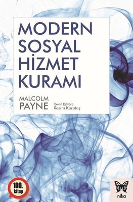 Modern Sosyal Hizmet Kuramı | Nika Yayınevi
