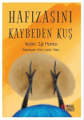 Hafızasını Kaybeden Kuş | Masalperest
