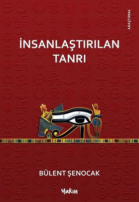 İnsanlaştırılan Tanrı | Yakın Kitabevi