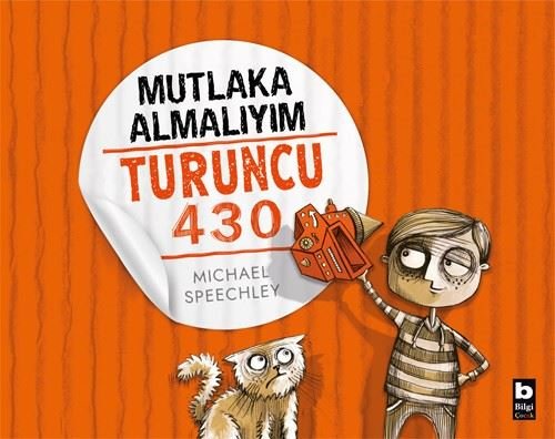 Mutlaka Almalıyım Turuncu 430 | Bilgi Yayınevi