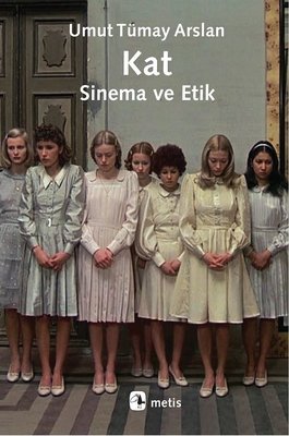 Kat-Sinema ve Etik | Metis Yayınları