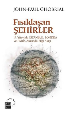 Fısıldaşan Şehirler | Küre Yayınları