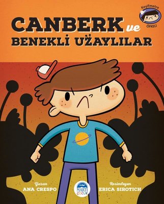 Canberk ve Benekli Uzaylılar | Martı Yayınları