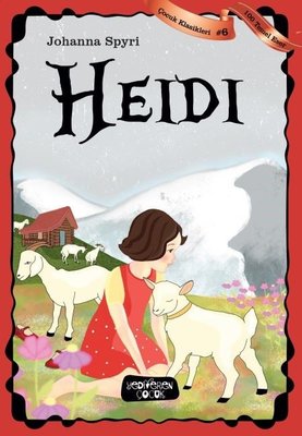 Heidi-Çocuk Klasikleri 6 | Yediveren Çocuk
