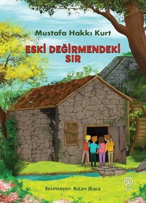 Eski Değirmendeki Sır | Sia