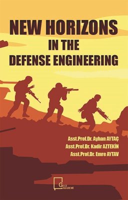 New Horizons in the Defense Engineering | Gece Kitaplığı