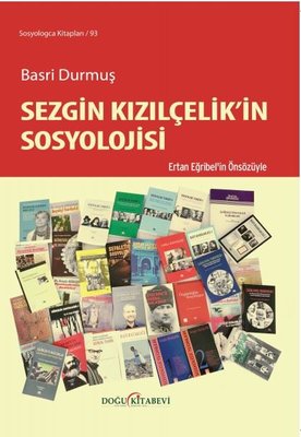 Sezgin Kızılçelik'in Sosyolojisi | Doğu Kitabevi
