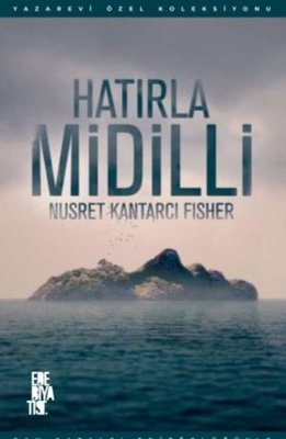 Hatırla Midilli | Edebiyatist Yayınları