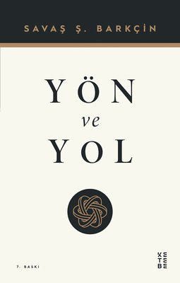 Yön ve Yol | Ketebe Yayınları