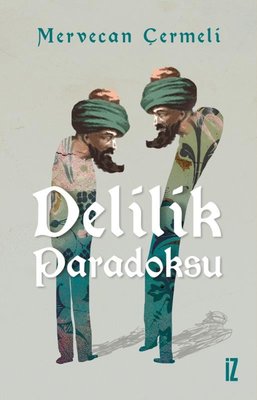 Delilik Paradoksu | İz Yayıncılık