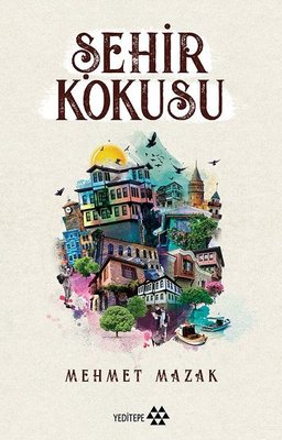 Şehir Kokusu | Yeditepe Yayınevi