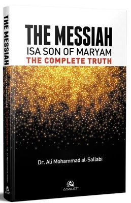 The Messiah İsa Son of Maryam The Complete Truhth | Asalet Yayınları