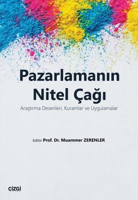 Pazarlamanın Nitel Çağı | Çizgi Kitapevi